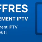 Abonnement IPTV 2025 – Offres fiables dès 19,99€ | IPTVsatpro